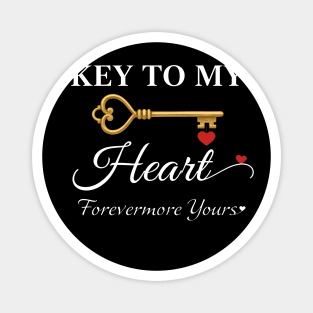 Key to My Heart – Forevermore Yours | Romantic Love Quote Magnet
